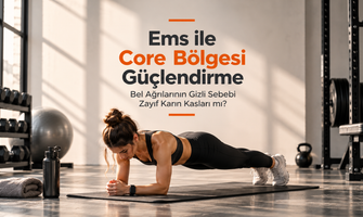 EMS ile Core Bölgesi Güçlendirme: Bel Ağrılarının Gizli Sebebi Zayıf Karın Kasları mı?