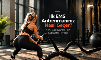 İlk EMS Antrenmanı Nasıl Geçer? Yeni Başlayanlar İçin Kapsamlı Rehber